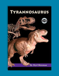 Title: Tyrannosaurus: Reading Level 3, Author: Shireman