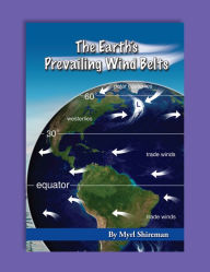 Title: The Earth's Prevailing Wind Belts: Reading Level 5, Author: Shireman