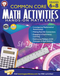 Title: Common Core Math Activities, Grades 6 - 8, Author: Karise Mace