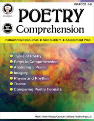 Title: Poetry Comprehension, Grades 6 - 8, Author: Schyrlet Cameron