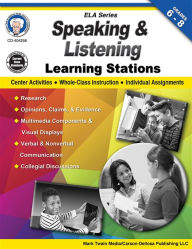 Title: Speaking and Listening Learning Stations, Grades 6 - 8, Author: Schyrlet Cameron