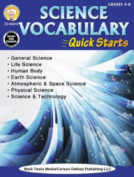 Title: Science Vocabulary Quick Starts, Grades 4 - 8, Author: Armstrong