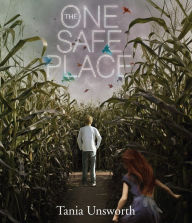 Title: The One Safe Place, Author: Tania Unsworth