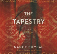 Title: The Tapestry, Author: Nancy Bilyeau