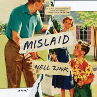 Title: Mislaid, Author: Nell Zink