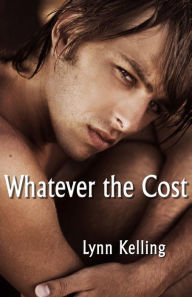 Title: Whatever the Cost, Author: Lynn Kelling