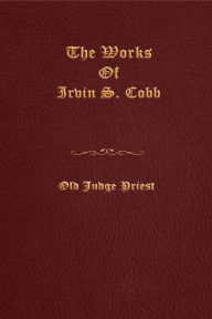 Title: Old Judge Priest, Author: Irvin S. Cobb