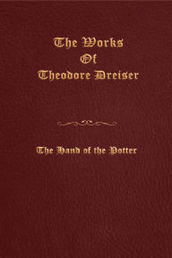 Title: The Hand of the Potter, Author: Theodore Dreiser