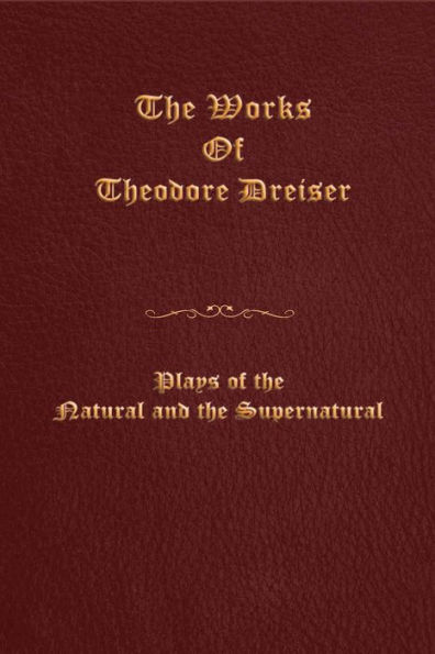 Plays of the Natural and the Supernatural