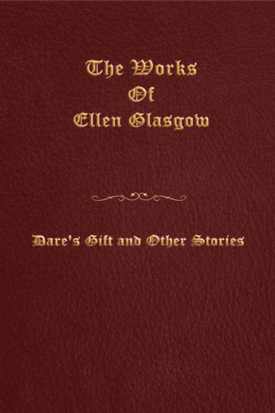 Dare's Gift and Other Stories