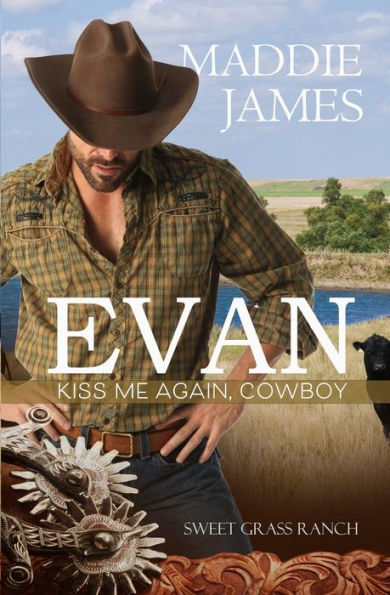 Evan: Kiss Me Again, Cowboy