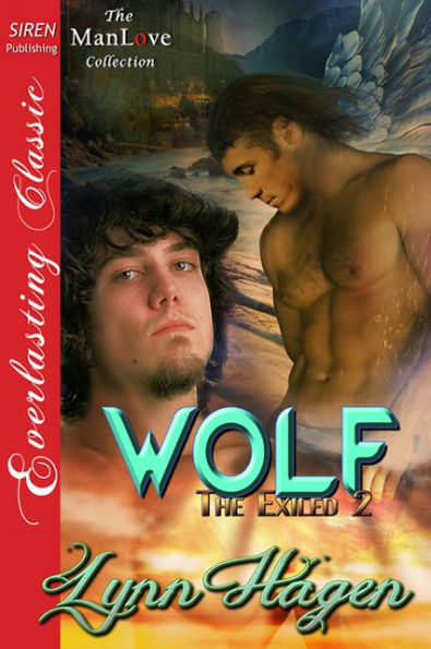 Wolf [The Exiled 2] (Siren Publishing Everlasting Classic ManLove)