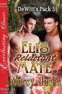 Eli's Reluctant Mate [DeWitt's Pack 5] (Siren Publishing Everlasting Classic ManLove)