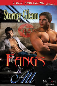 Title: Fangs & All (Siren Publishing Classic ManLove), Author: Stormy Glenn