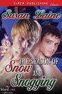The Season of Snow and Snogging (Siren Publishing Classic ManLove)
