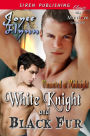 White Knight and Black Fur [Unmated at Midnight] (Siren Publishing Classic ManLove)