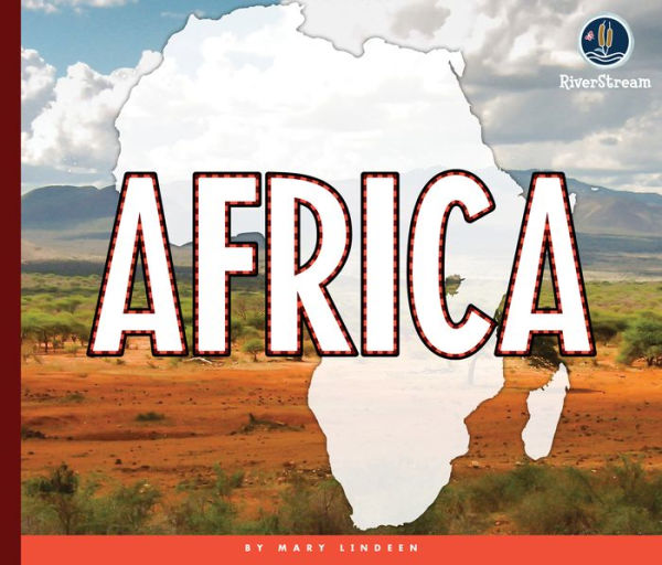 Continents of the World: Africa