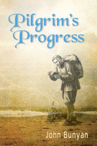 Pilgrim's Progress (Parts 1 & 2): Updated, Modern English. More Than 100 Illustrations.