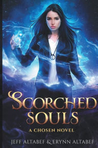 Title: Scorched Souls: A Gripping Fantasy Thriller, Author: Jeff Altabef