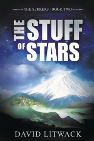 Title: The Stuff of Stars, Author: David Litwack