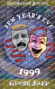 Title: New Year's Eve 1999, Author: Gregg Sapp