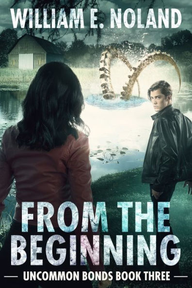 From the Beginning: A Supernatural Thriller