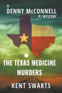 The Texas Medicine Murders: A Private Detective Murder Mystery