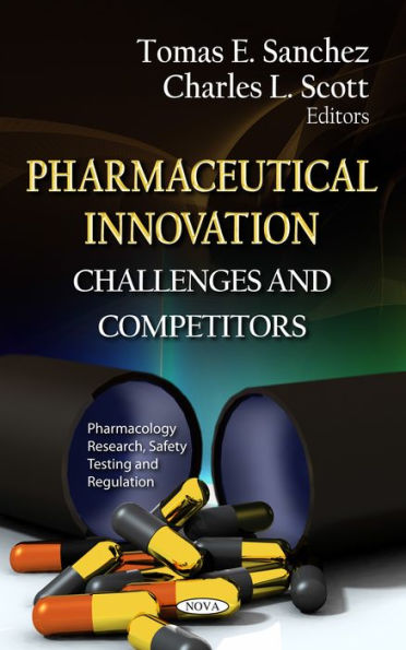 Pharmaceutical Innovation : Challenges and Competitors