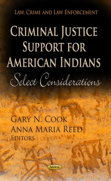 Criminal Justice Support for American Indians : Select Considerations