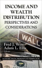 Income and Wealth Distribution : Perspectives and Considerations