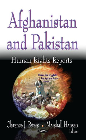 Afghanistan and Pakistan : Human Rights Reports