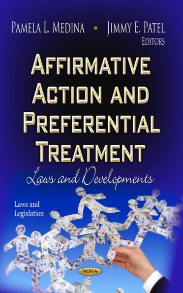 Affirmative Action and Preferential Treatment : Laws and Developments