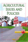 Agricultural Issues and Policies. Volume 02