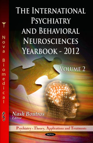 The International Psychiatry and Behavioral Neurosciences Yearbook 2012