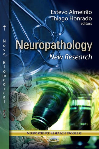 Neuropathology : New Research
