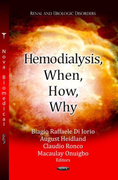 Hemodialysis, When, How, Why