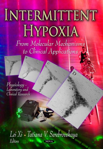 Intermittent Hypoxia : From Molecular Mechanisms to Clinical Applications