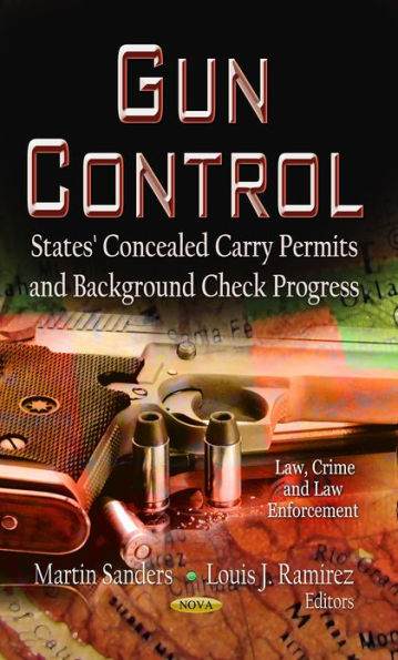 Gun Control: States' Concealed Carry Permits and Background Check Progress