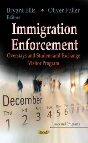 Immigration Enforcement: Overstays and Student and Exchange Visitor Program