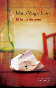 Title: El héroe discreto, Author: Mario Vargas Llosa