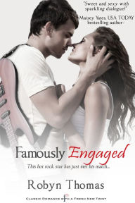 Title: Famously Engaged, Author: Robyn Thomas