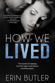 Title: How We Lived, Author: Erin Butler