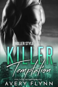 Title: Killer Temptation, Author: Avery Flynn