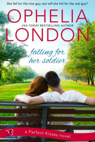 Title: Falling for Her Soldier: A Perfect Kisses Novel, Author: Ophelia London
