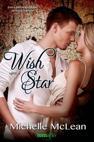 Title: Wish Upon a Star, Author: Michelle McLean