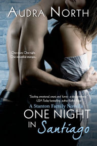 Title: One Night in Santiago, Author: Audra North