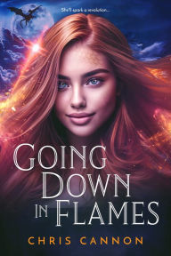 Title: Going Down in Flames, Author: Chris Cannon