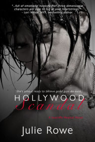 Title: Hollywood Scandal, Author: Julie Rowe