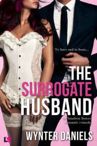 Title: The Surrogate Husband, Author: Wynter Daniels