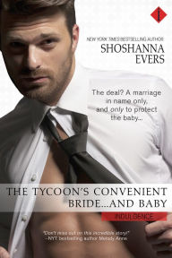 Title: The Tycoon's Convenient Bride... and Baby, Author: Shoshanna Evers